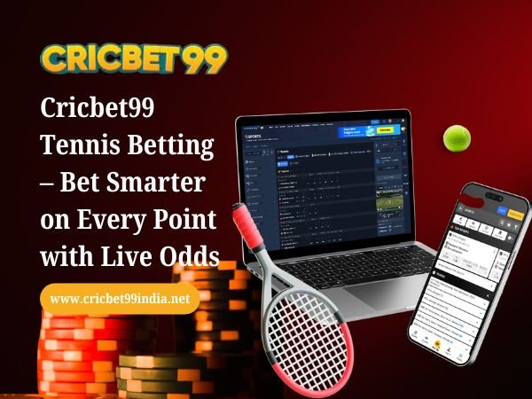 Cricbet99 Tennis Betting – Bet Smarter on Every Point with Live Odds