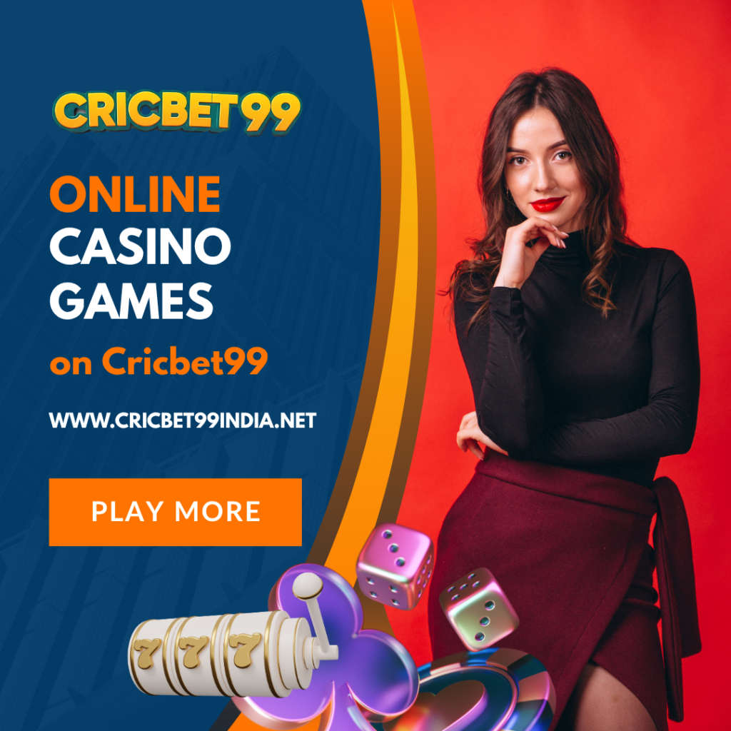 Online Casino Games on Cricket99