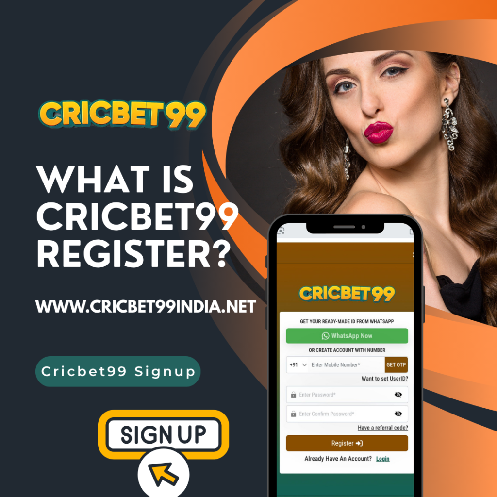 What Is Cricbet99 register